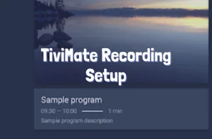 TiviMate Recording